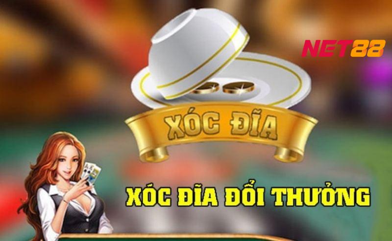 Game Xóc Đĩa Đổi Thưởng Net88 Là Gì?
