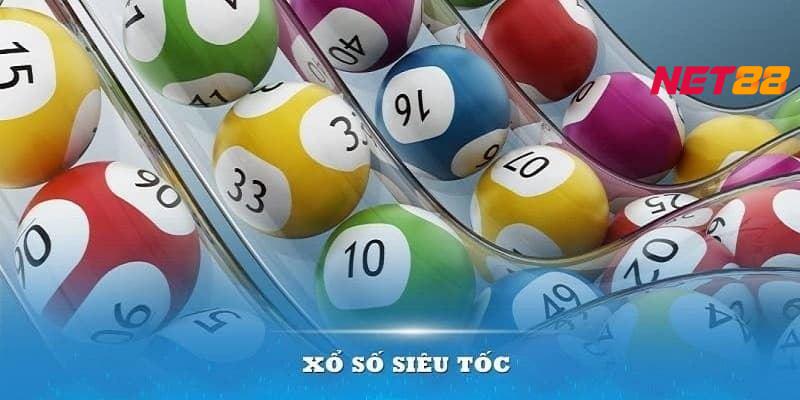 Lý Do Xổ Số Siêu Tốc Là Lựa Chọn Hoàn Hảo tại Net88club